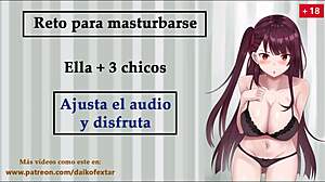 reto para masturbarse con ella y 3 chicos en rol-joi